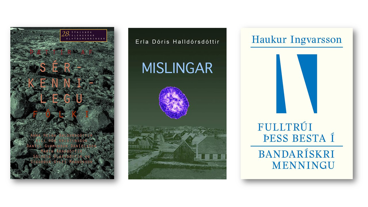 Measles, peculiar people and William Faulkner - Presentation of three new publications compiled from the collection of manuscripts in the National and University Library of Iceland