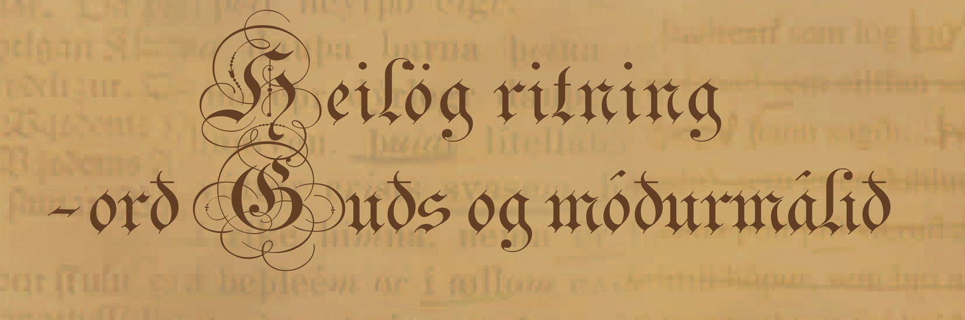 Heilög ritning - orð Guðs og móðurmálið