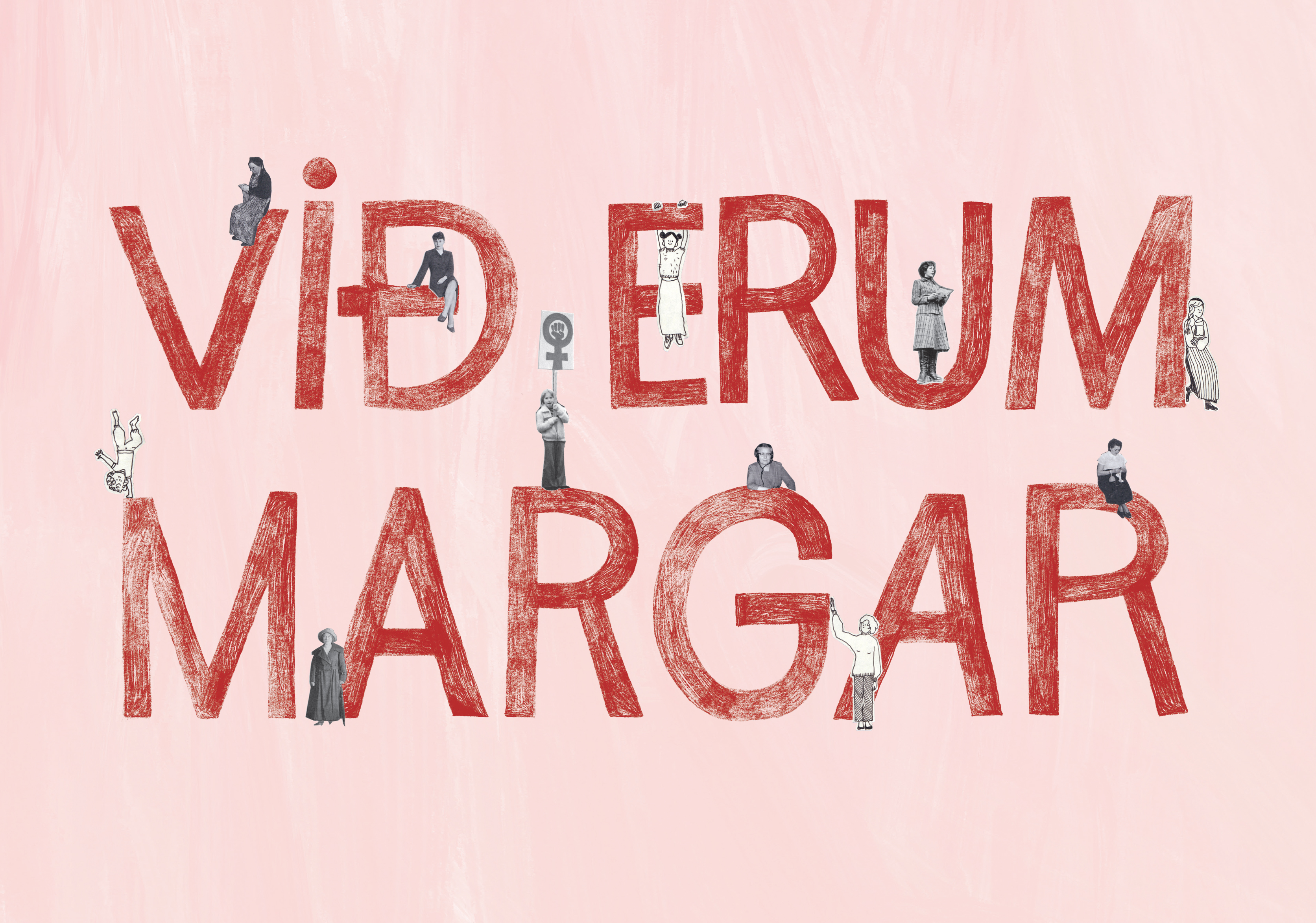 VIÐ ERUM MARGAR